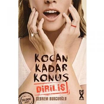 Sebnem Burcuoglu Kocan Kadar Konus 2: Dirilis