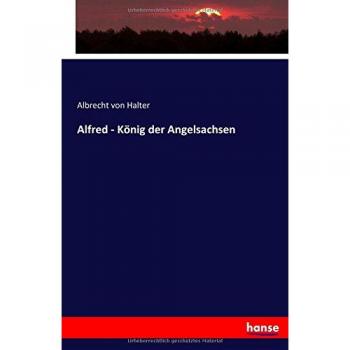 Alfred - König der Angelsachsen