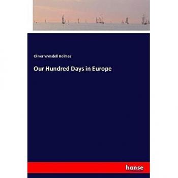 Our Hundred Days in Europe