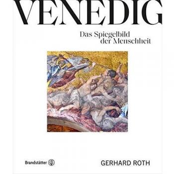 Venedig: Ein Spiegelbild der Menschheit