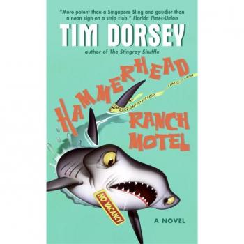 Hammerhead Ranch Motel, by Tim Dorsey