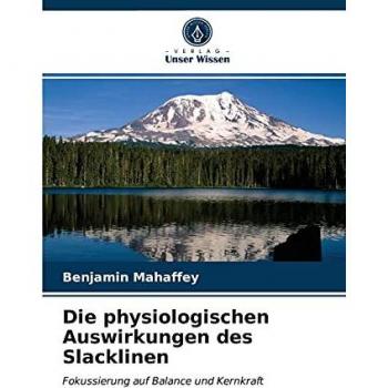 Die physiologischen Auswirkungen des Slacklinen