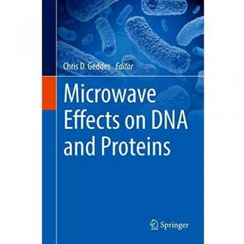 Microwave Effects on DNA and Proteins