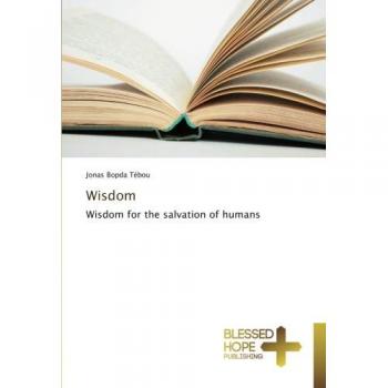 Bopda Tébou, Jonas: Wisdom
