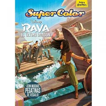 Raya y el último dragón. Supercolor: ¡Con muchas pegatinas de regalo!