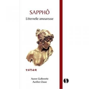 Sappho, l'éternelle amoureuse (Petits classiques)