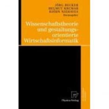 Wissenschaftstheorie und gestaltungsorientierte Wirtschaftsinformatik