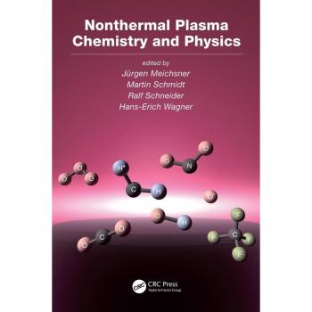 Nonthermal Plasma Chemistry and Physics