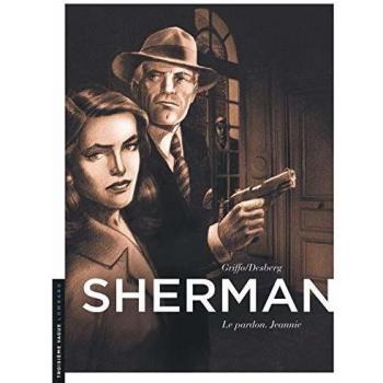 Sherman - Tome 6 - Le Pardon. Jeannie