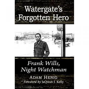 Watergate's Forgotten Hero: Frank Wills, Night Watchman