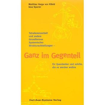 Ganz im Gegenteil | Matthias Varga von Kibe d. | German | Buch