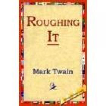 Roughing It