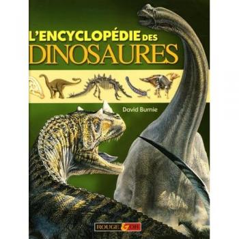 L'encyclopédie des dinosaures David Burnie Rouge et or