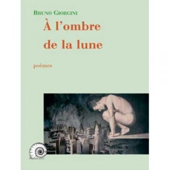 A l'ombre de la lune - Bruno Giorgini