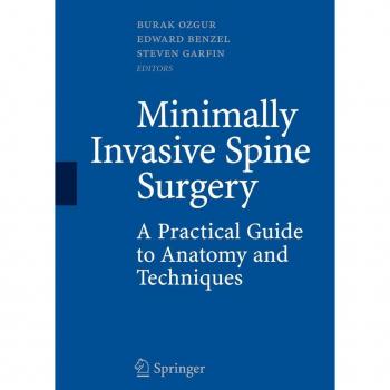 Springer-Verlag New York Minimally Invasive Spine Surgery