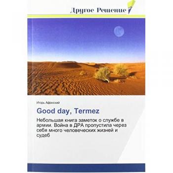 Afonskij, Igor': Good day, Termez