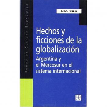 Hechos y ficciones globalizacion