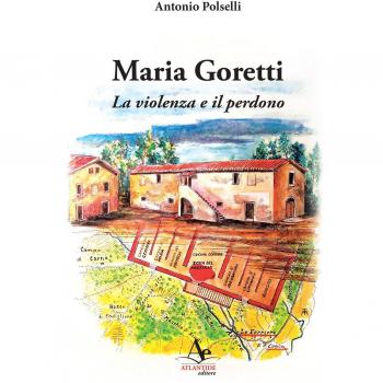 Maria Goretti. La violenza e il perdono