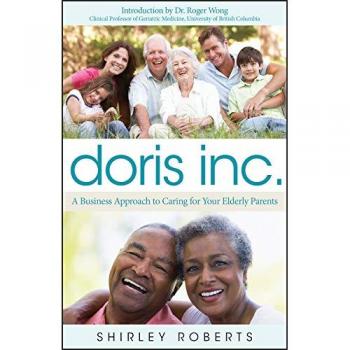 Doris Inc. The Business of Caring For Your Elderly Parents