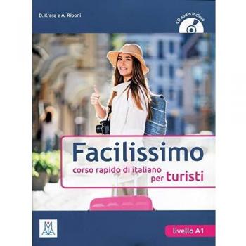 Facilissimo. Corso rapido di italiano per turisti : Libro + CD audio