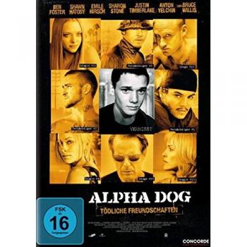 Alpha Dog - Amitiés Mortelles (incl. 10 minutes de vidéo musicale)