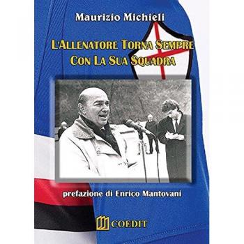 L' allenatore torna sempre con la sua squadra