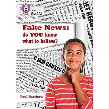 Fake News: do you know what to believe? : Band 17/Diamond