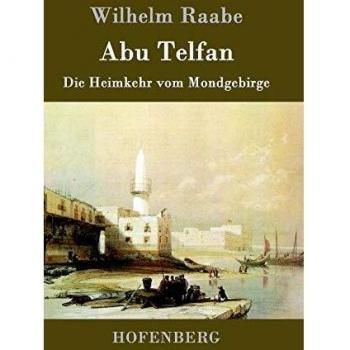 Abu Telfan: Die Heimkehr vom Mondgebirge