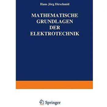 Mathematische Grundlagen der Elektrotechnik