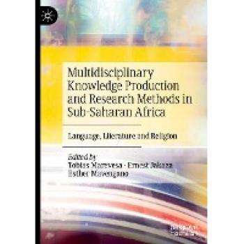 Multidisciplinary Knowledge Production and Research Methods in Sub-Saharan Africa: Language, Literature and Religion
