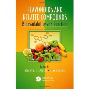 Flavonoids and Related Compounds: Bioavailability and Function (Oxidative Stress and Disease, Band 2)