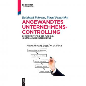Angewandtes Unternehmenscontrolling: Operative Systeme der Planung, Kontrolle und Entscheidung