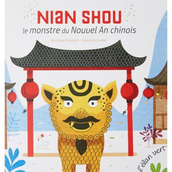 Nian Shou : le monstre du Nouvel An chinois