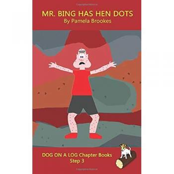 Mr. Bing Has Hen Dots Chapter Book
