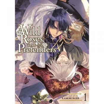 Wild Roses and Pretenders Vol. 1, by Kamoburger