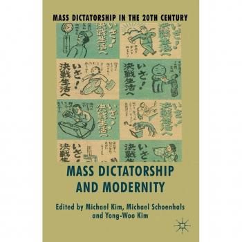 Mass Dictatorship and Modernity