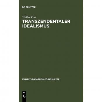 Transzendentaler Idealismus: Kants Lehre von der Subjektivität der Anschauung in der Dissertation von 1770 und in der Kritik der reinen Vernunft (Kantstudien-Ergänzungshefte, 120, Band 120)