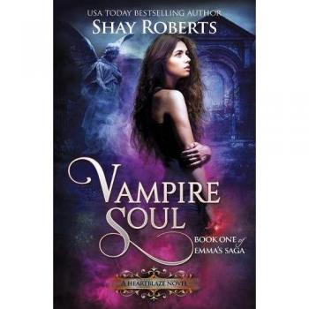 Vampire Soul: A Heartblaze Novel (Emma's Saga #1)