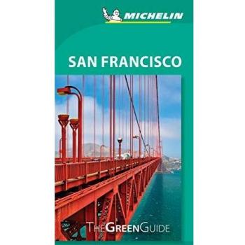 San Francisco - Michelin Green Guide : The Green Guide - [Version Originale]