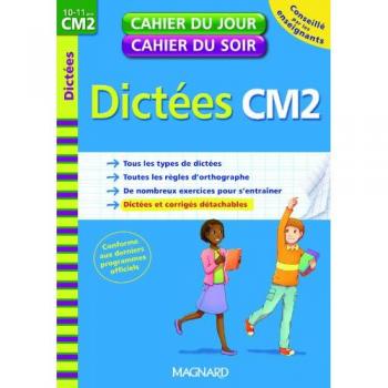 Dictées CM2 : 10-11 ans