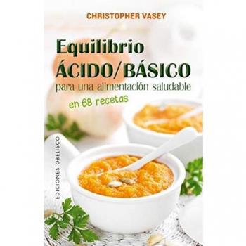 Equilibrio ácido/básico para una alimentación saludable