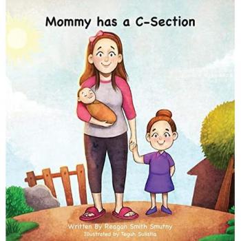 Mommy has a C-Section