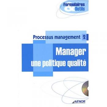 Processus management 2 - Manager une politique qualité