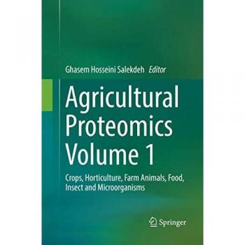 Agricultural Proteomics Volume 1