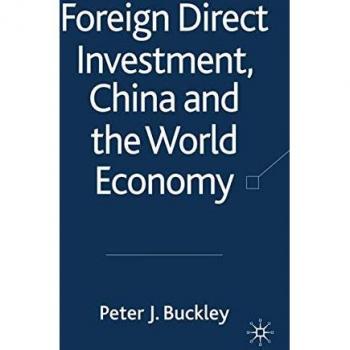 Foreign Direct Investment China and the World Economy