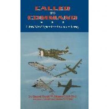 Called to Command: WWII Fighter Ace's Adventure Journey