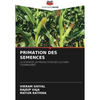 Shiyal, Vikram: PRIMATION DES SEMENCES