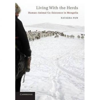 Living with Herds: Human-Animal Coexistence in Mongolia
