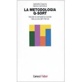 La metodologia Q-Sort. Valutare la competenza sociale nella scuola dell'infanzia