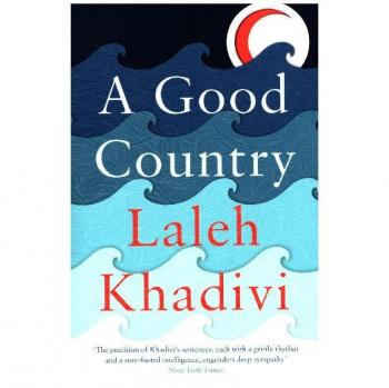Laleh Khadivi A Good Country